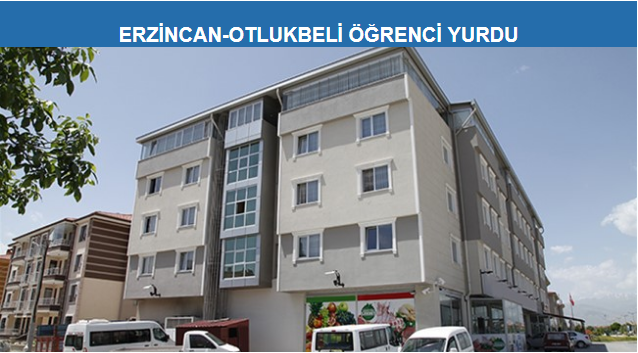 erzincan otlukbeli ogrenci yurdu ne nerede